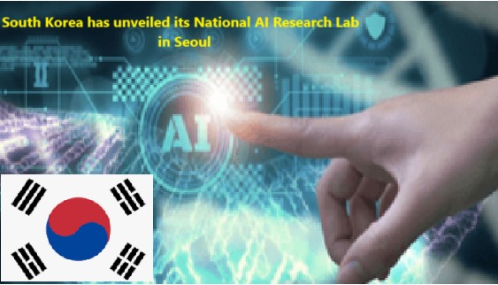 South Korea has unveiled its National AI Research Lab in Seoul